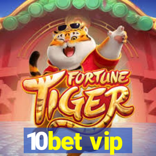 10bet vip